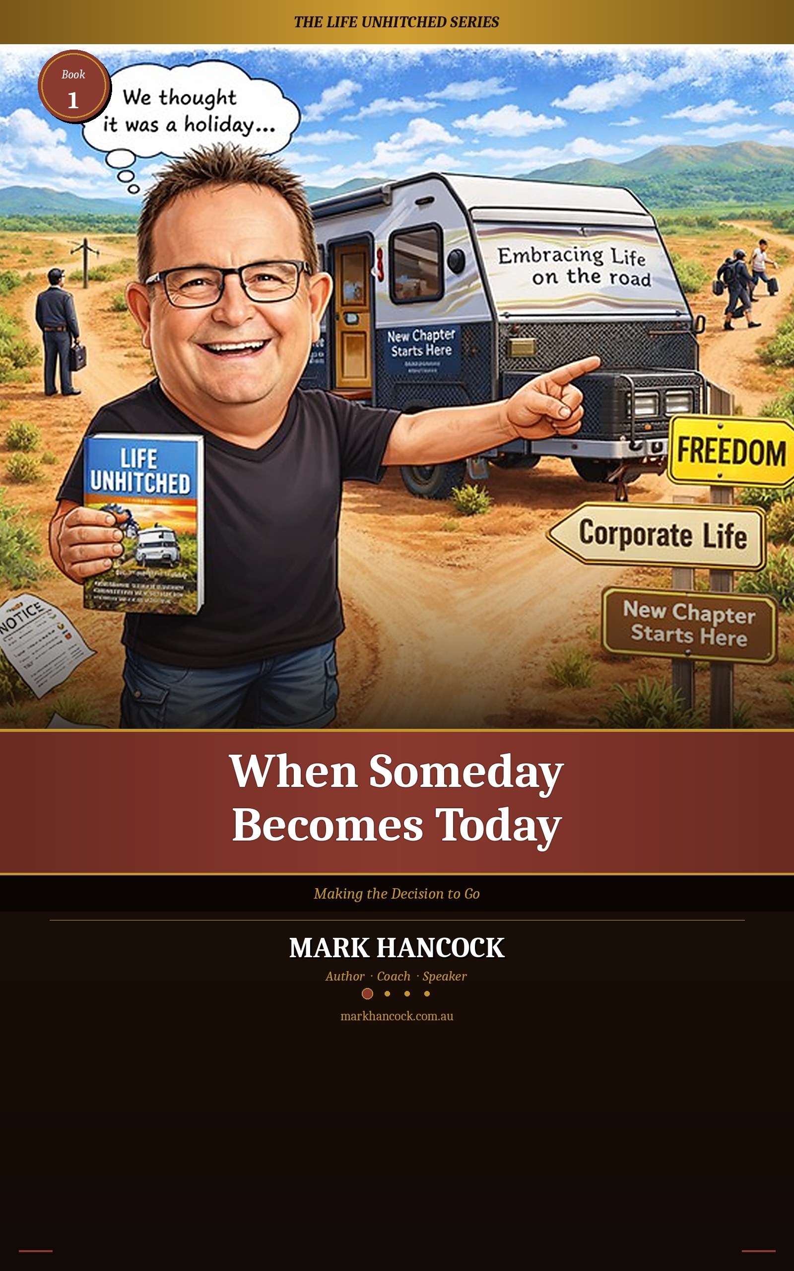 When Someday Becomes Today